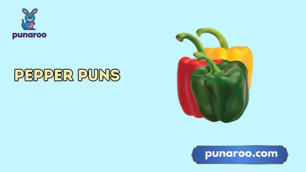 Cute pepper puns