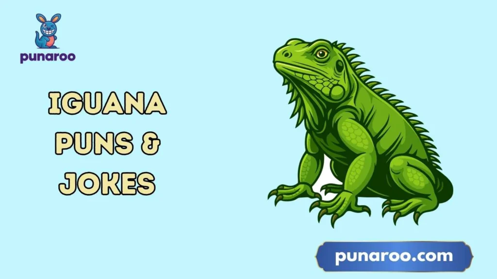 Funny Iguana Puns Captions
