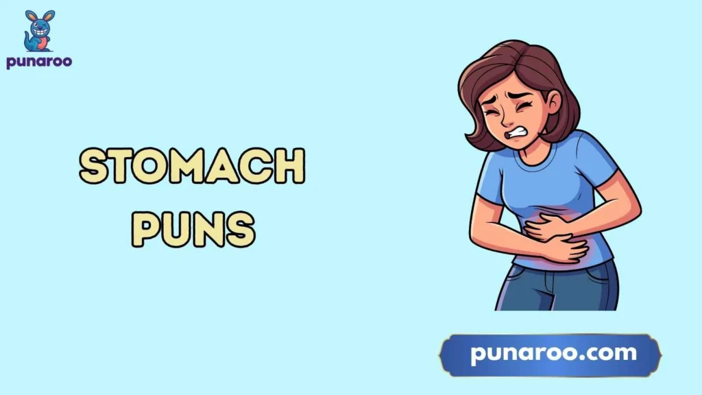 Funny Stomach Puns One Liners