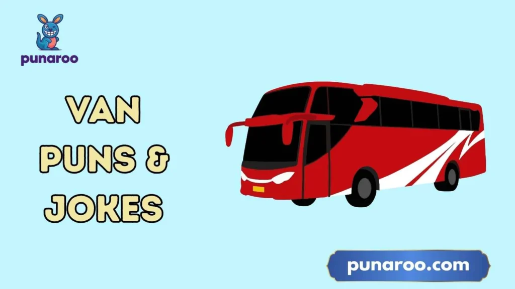 Funny Van Puns Captions