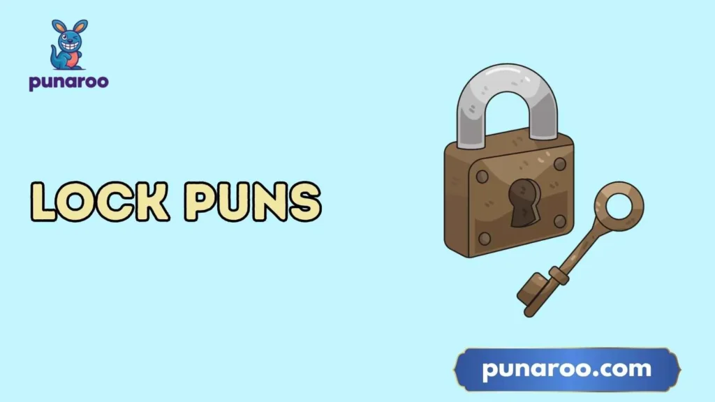 Lock Puns One Liners