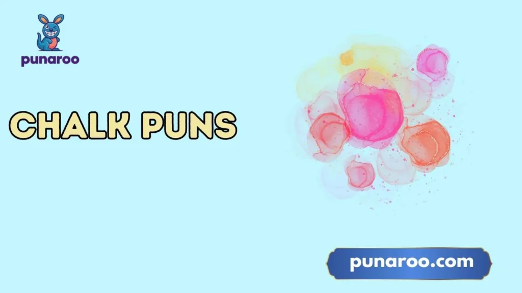 Short Funny Chalk Puns