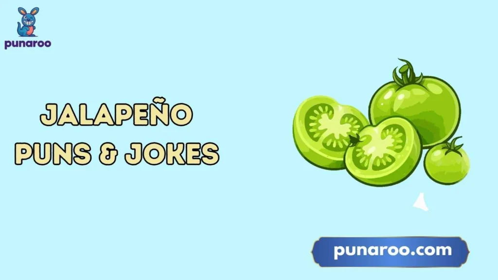 Short Funny Jalapeño Puns