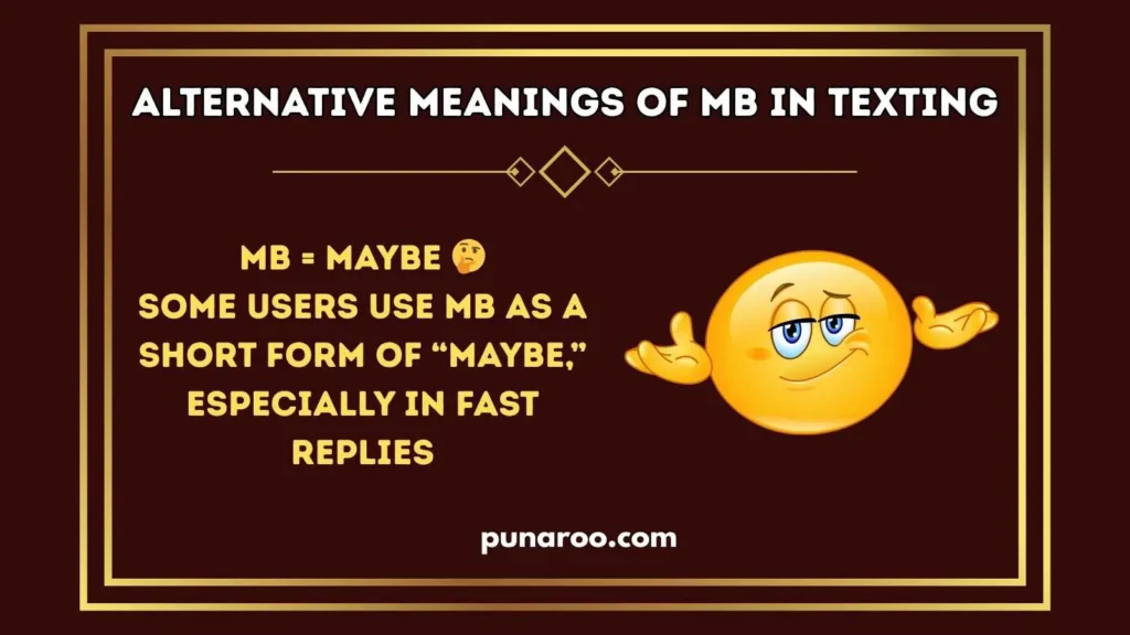 Alternative Meanings of MB in Texting