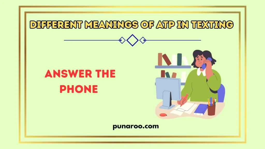 Different Meanings of ATP in Texting