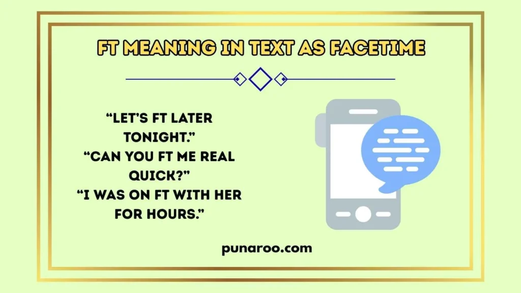 FT Meaning in Text as FaceTime