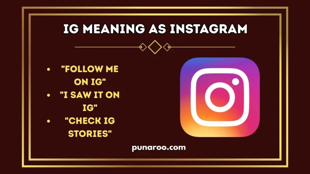 IG Meaning as Instagram