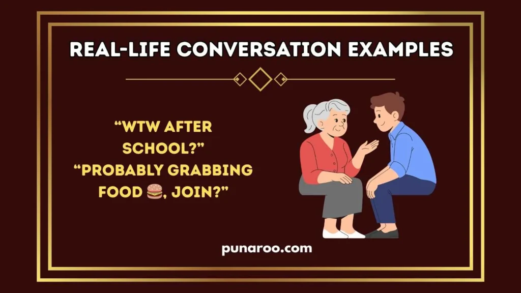 Real-Life Conversation Examples