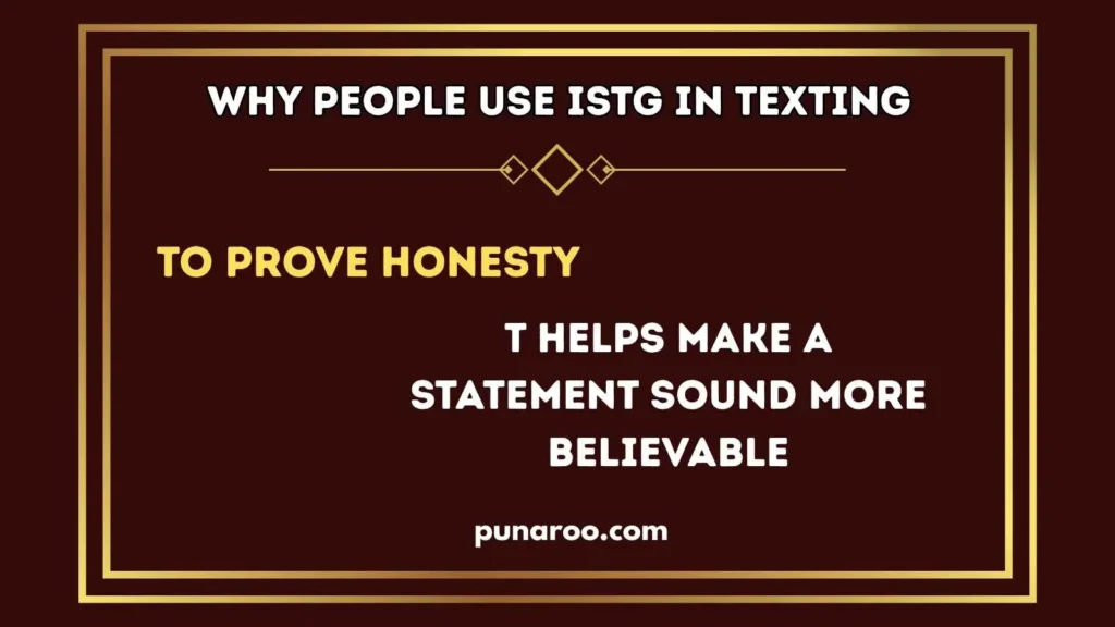 Why People Use ISTG in Texting