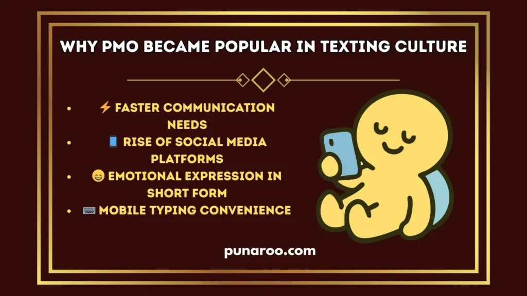 Why PMO Became Popular in Texting Culture