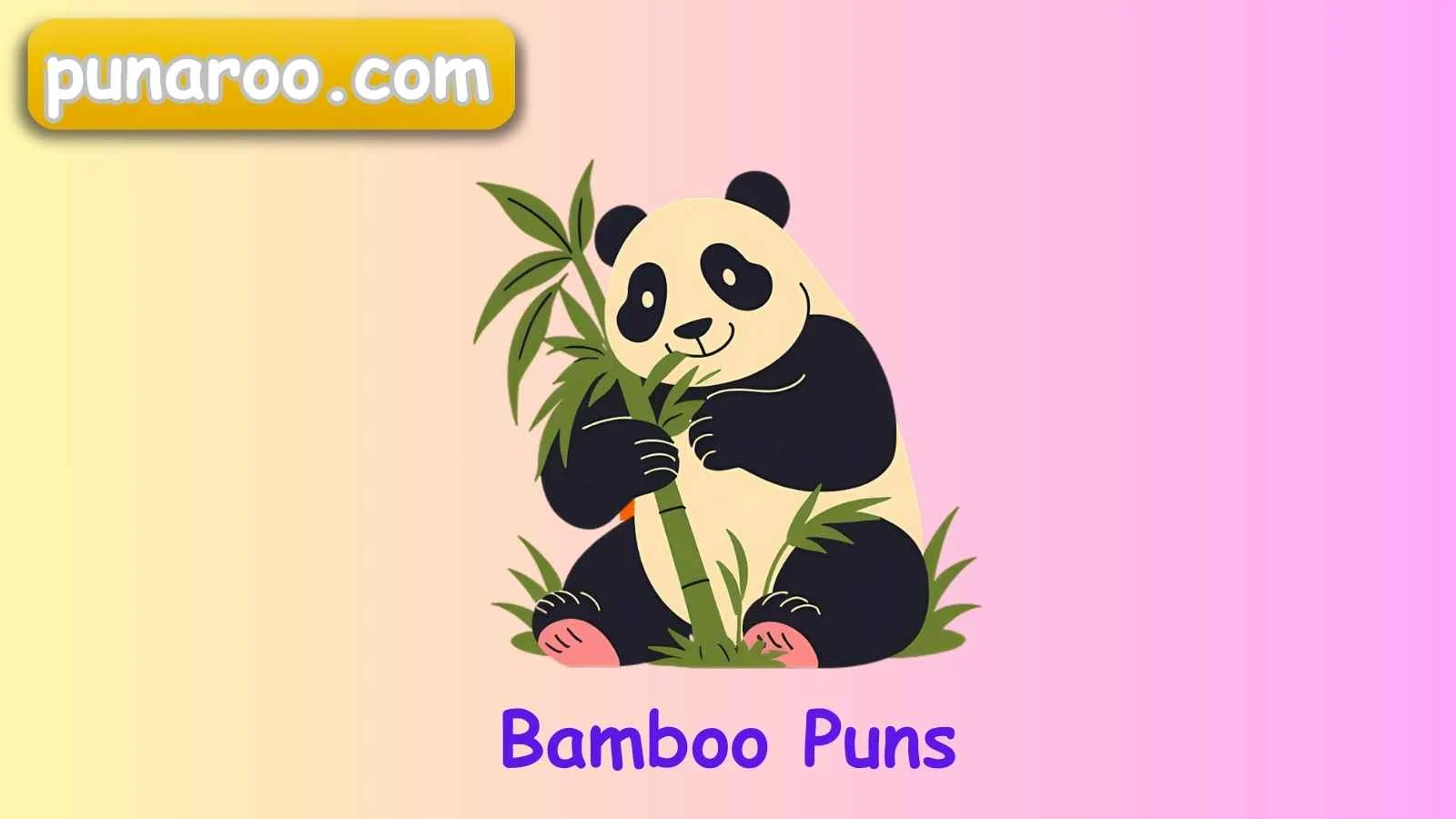 Bamboo Puns