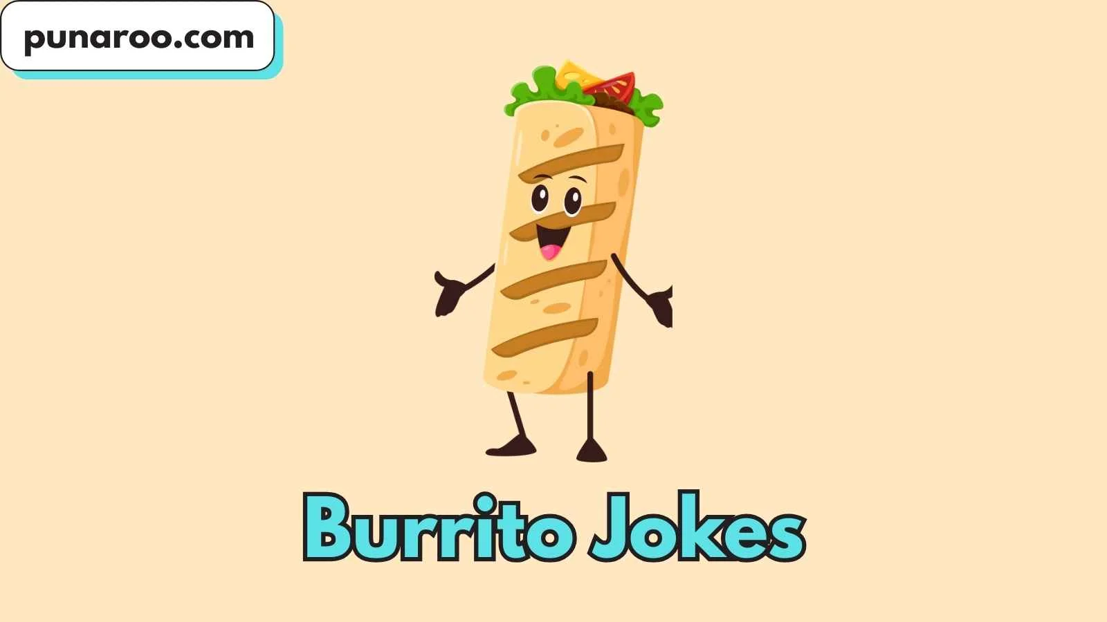 Burrito Jokes