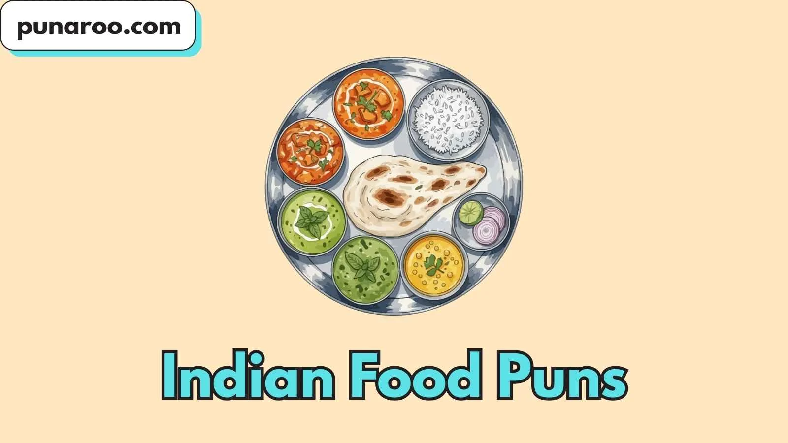 Indian Food Puns