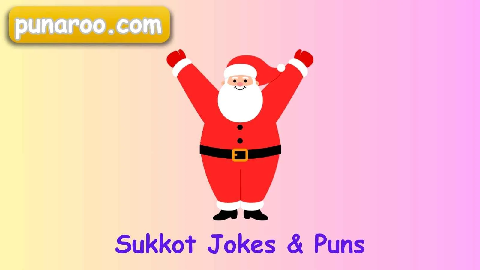 Sukkot Jokes & Puns