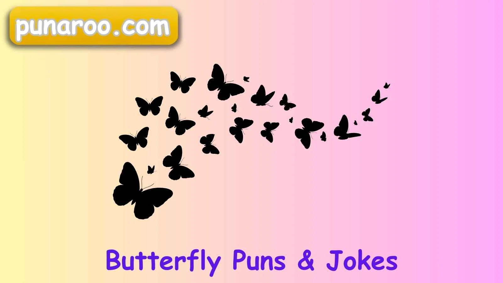 Butterfly Puns & Jokes