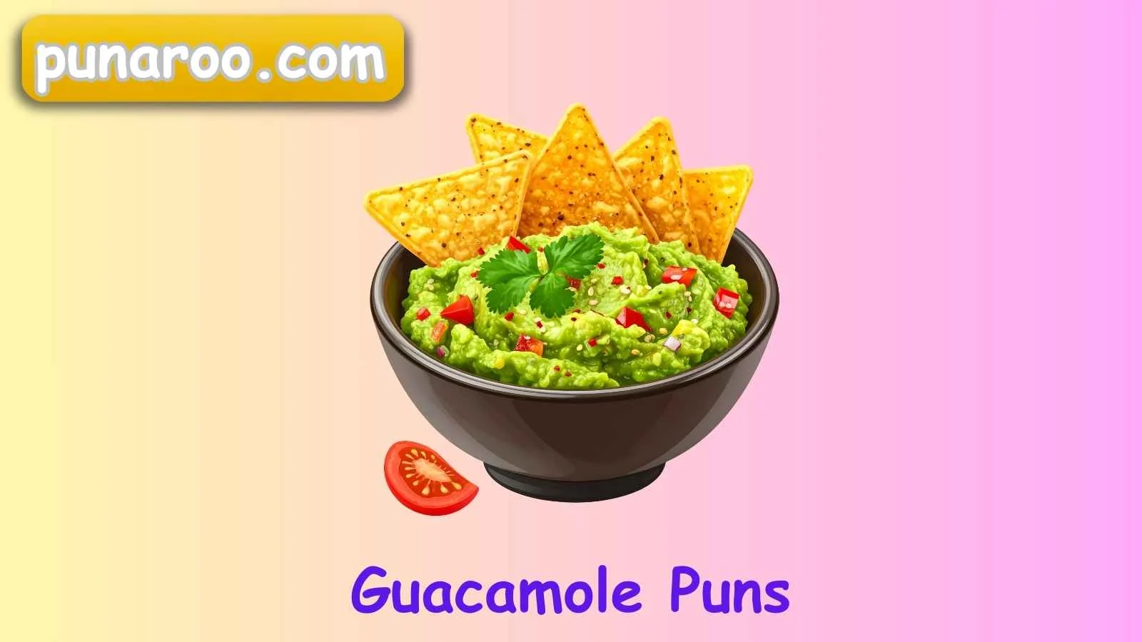 Guacamole Puns