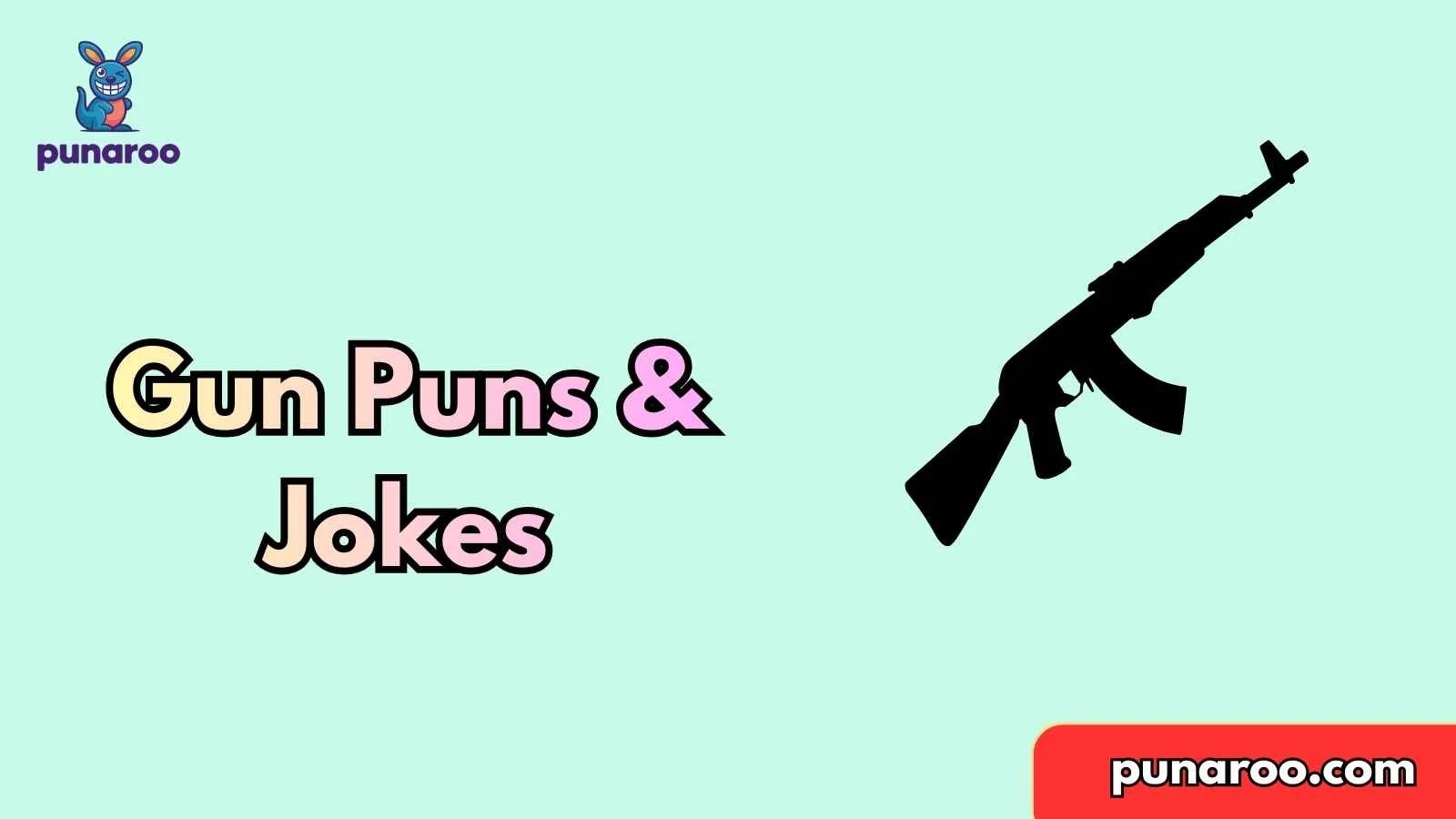 Gun Puns & Jokes