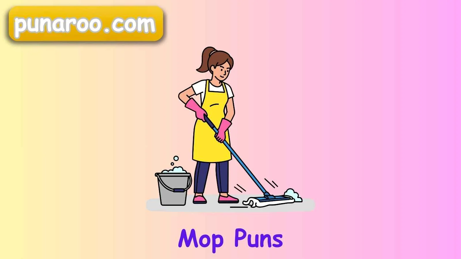 Mop Puns