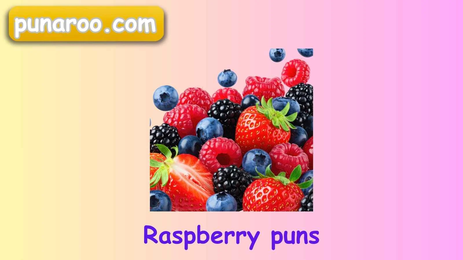 Raspberry puns