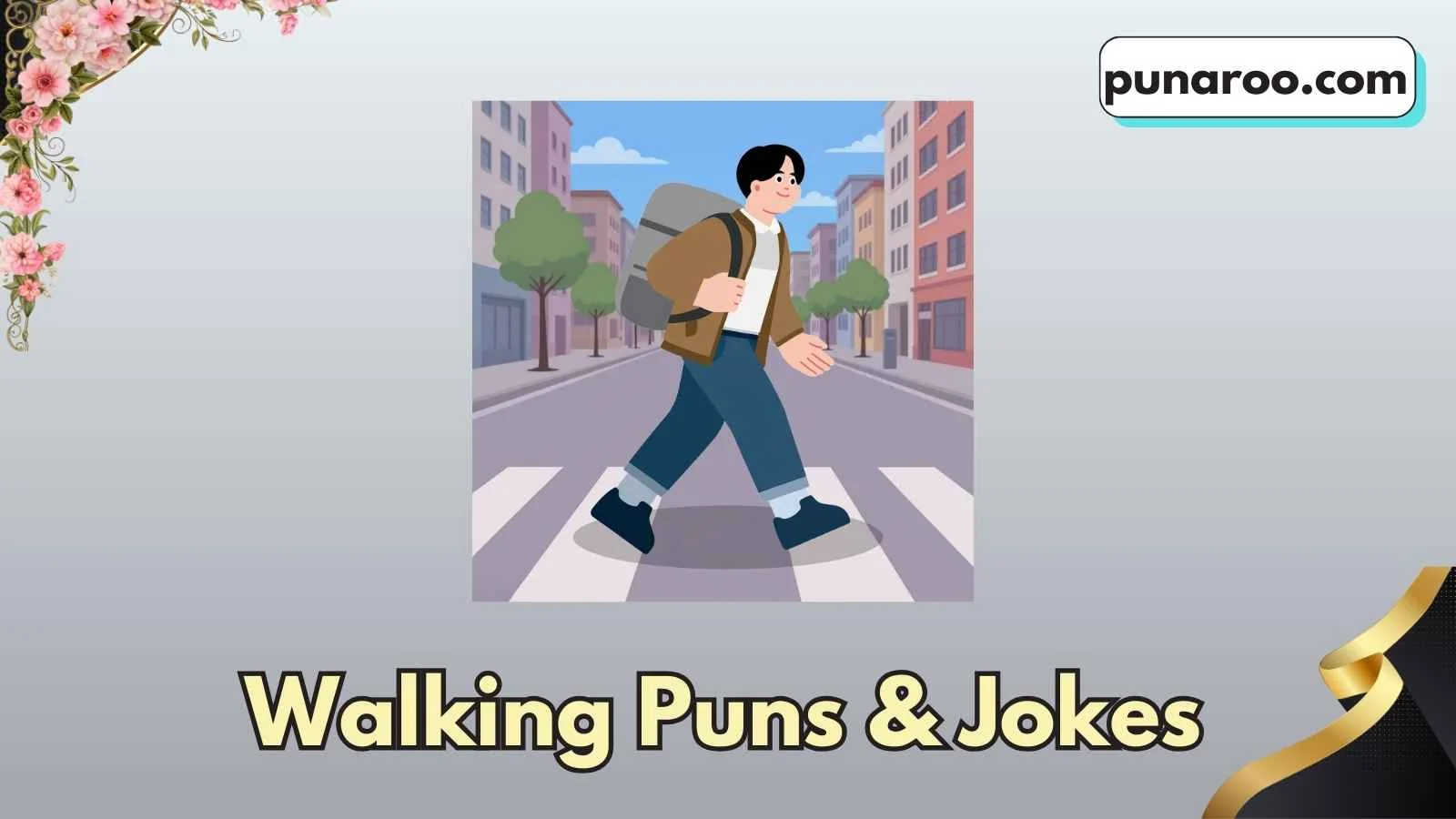 Walking Puns & Jokes