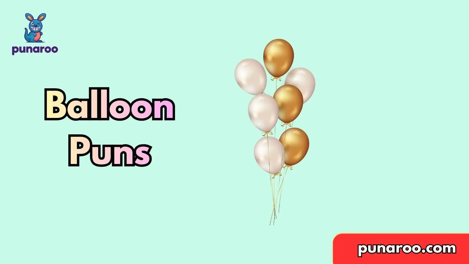 Balloon Puns