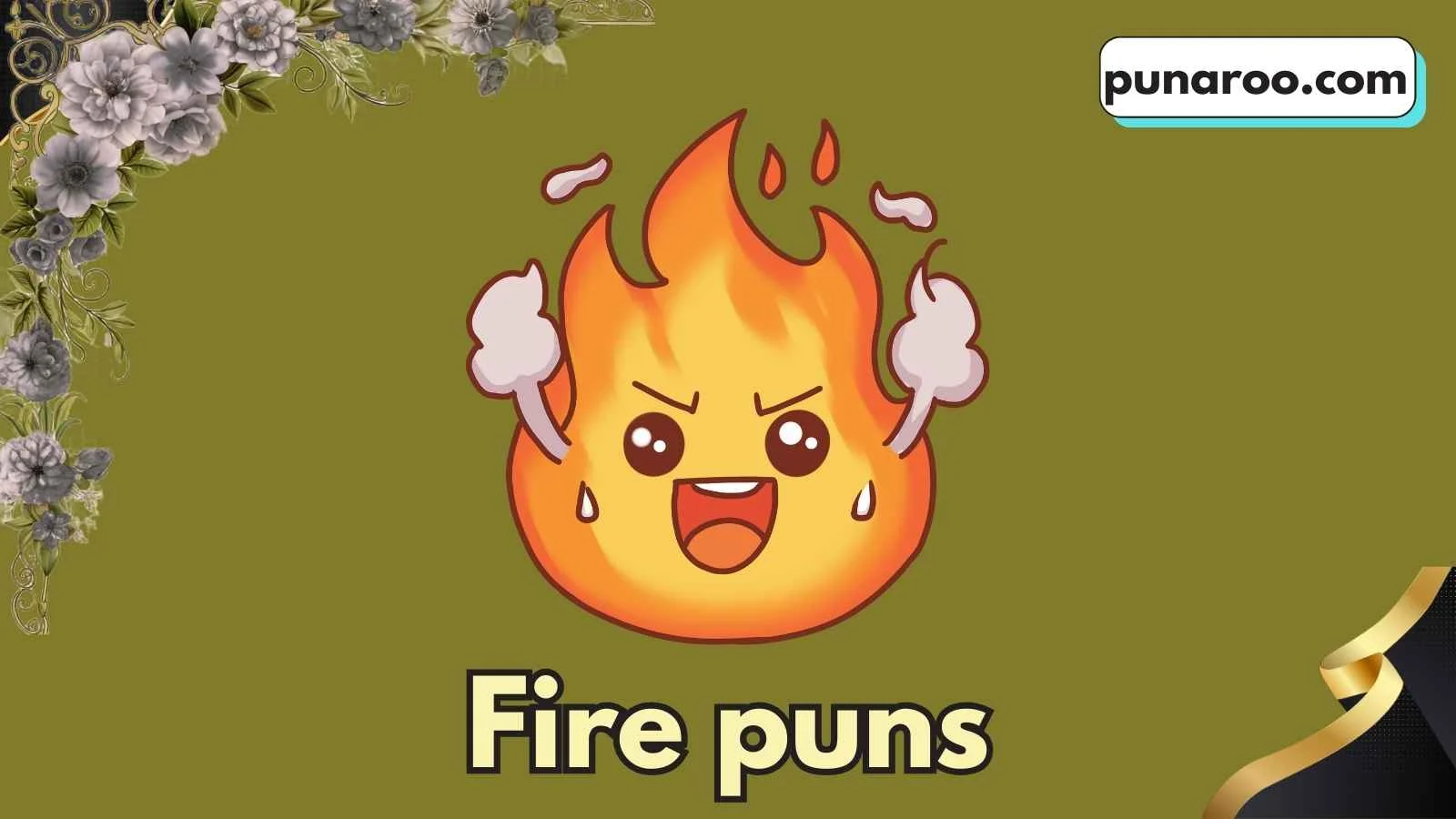 Fire puns
