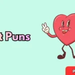Funny Heart Puns