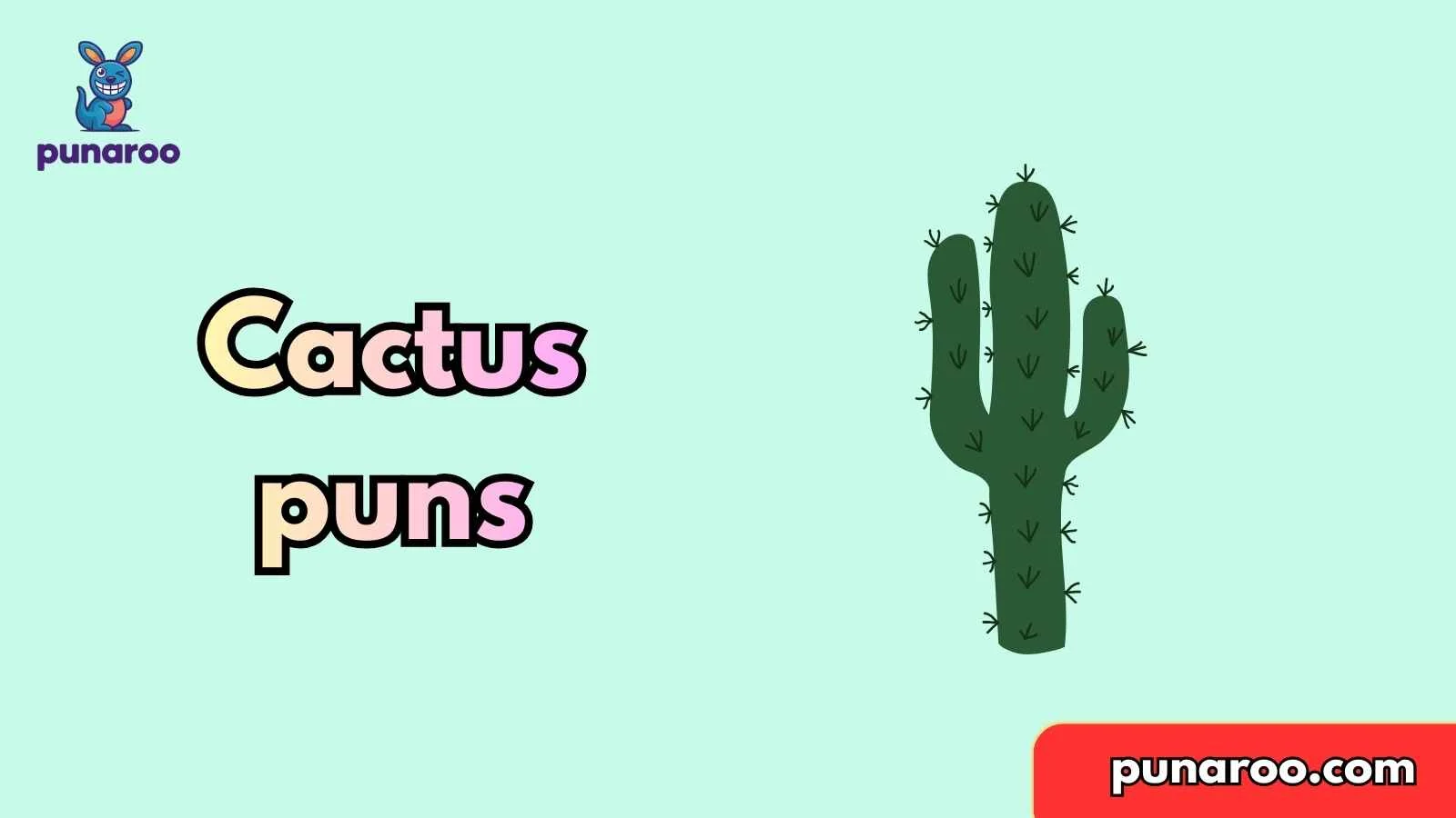 cactus puns