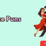 Dance Puns