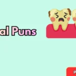 Dental Puns