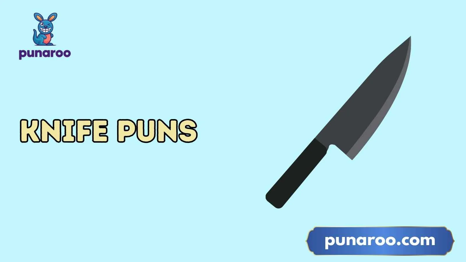 Knife Puns