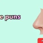 nose puns