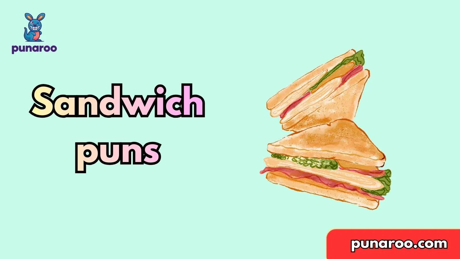 Sandwich puns