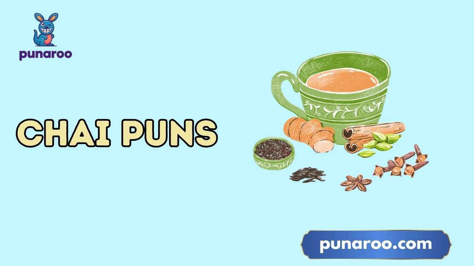 Chai puns