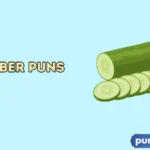 cucumber puns