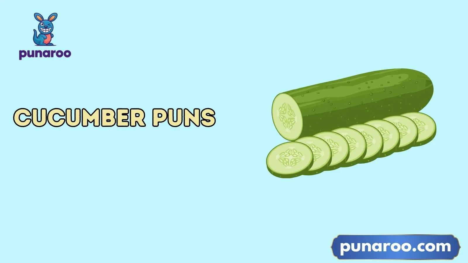 cucumber puns