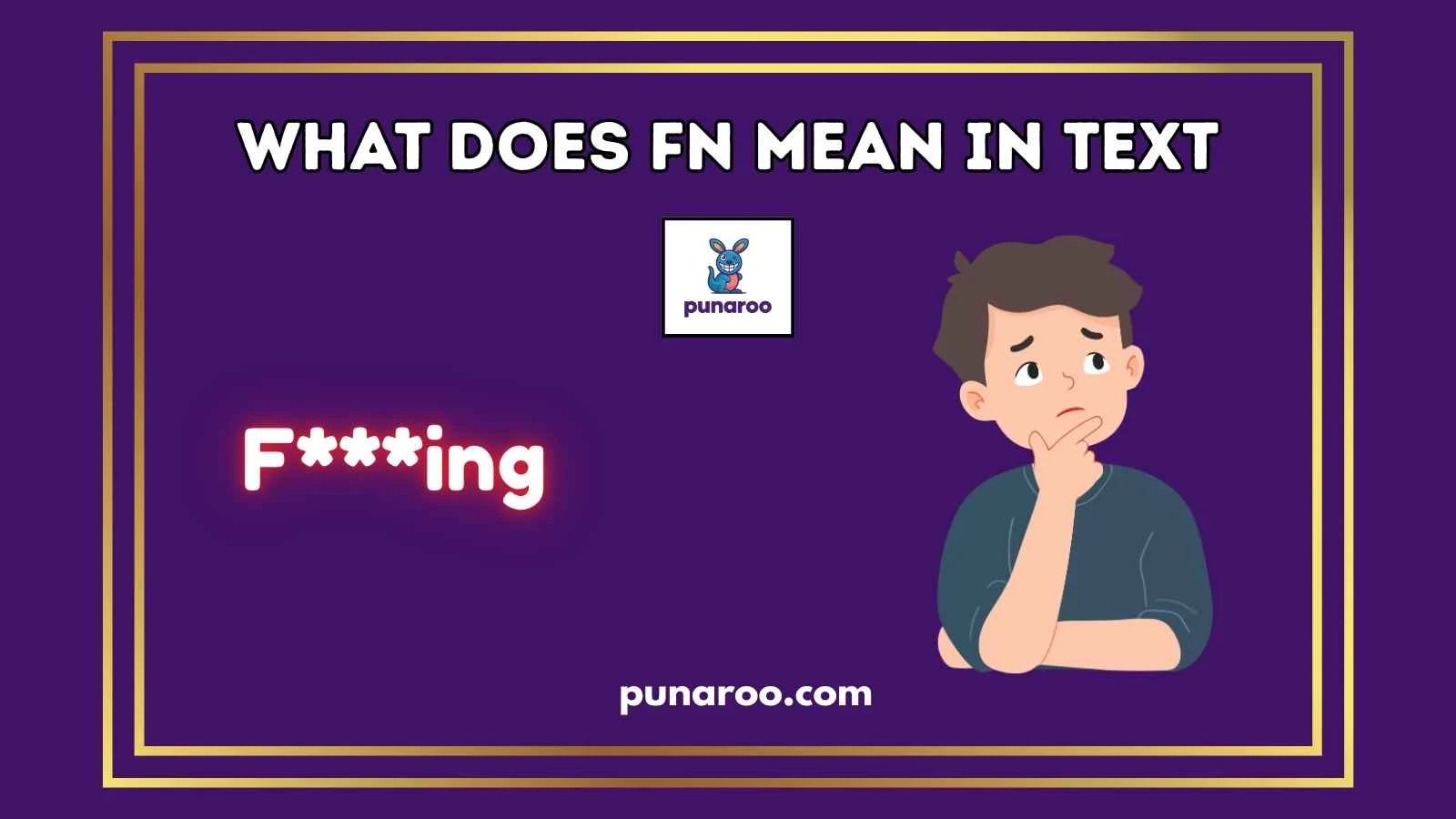 What Does FN Mean In Text