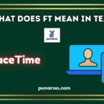 What Does FT Mean in Text