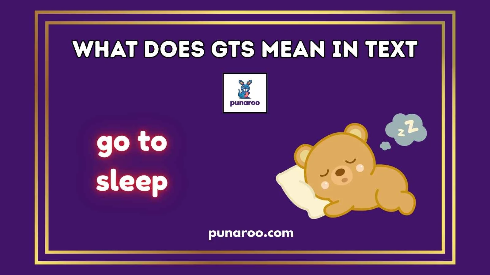 What Does GTS Mean In Text