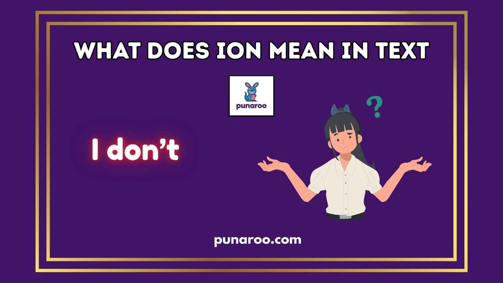 What Does ION Mean In Text