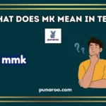 What Does MK Mean in text