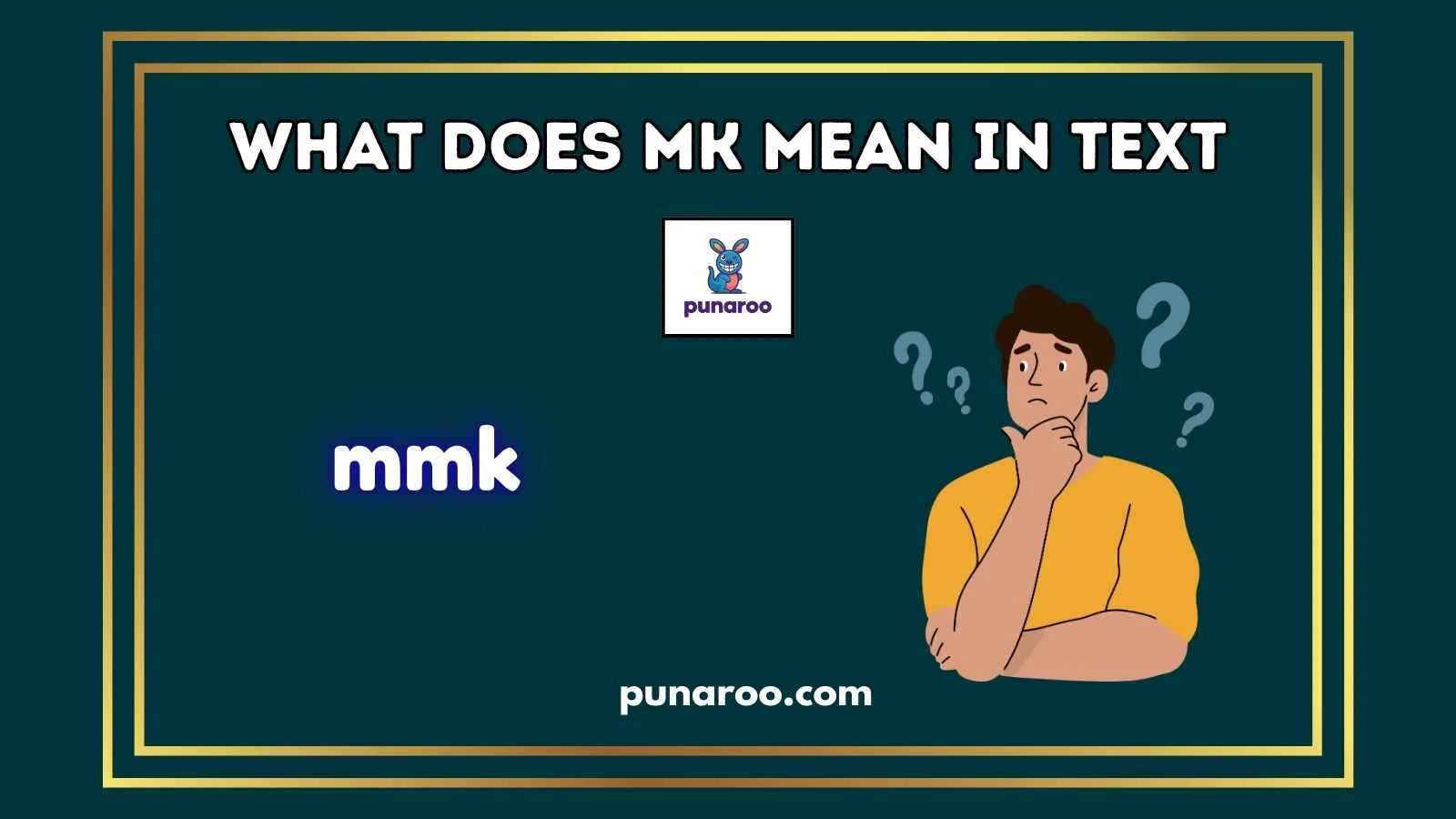 What Does MK Mean in text